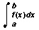 Definite integral of function f from a to b