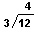 Problem: 12 divided by 3 = 4