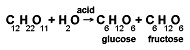 Hydrolysis: sucrose with water and acid