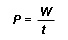 Power formula: P = W/t