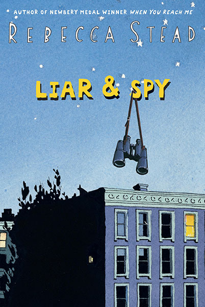 Liar & Spy by Rebecca Stead