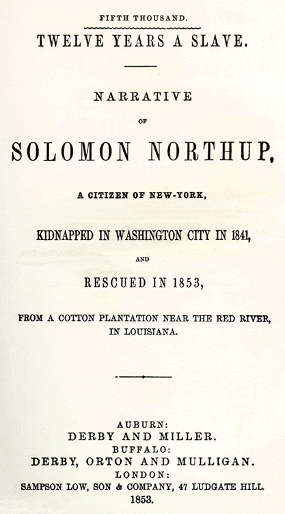 Twelve Years a Slave by Solomon Northup 