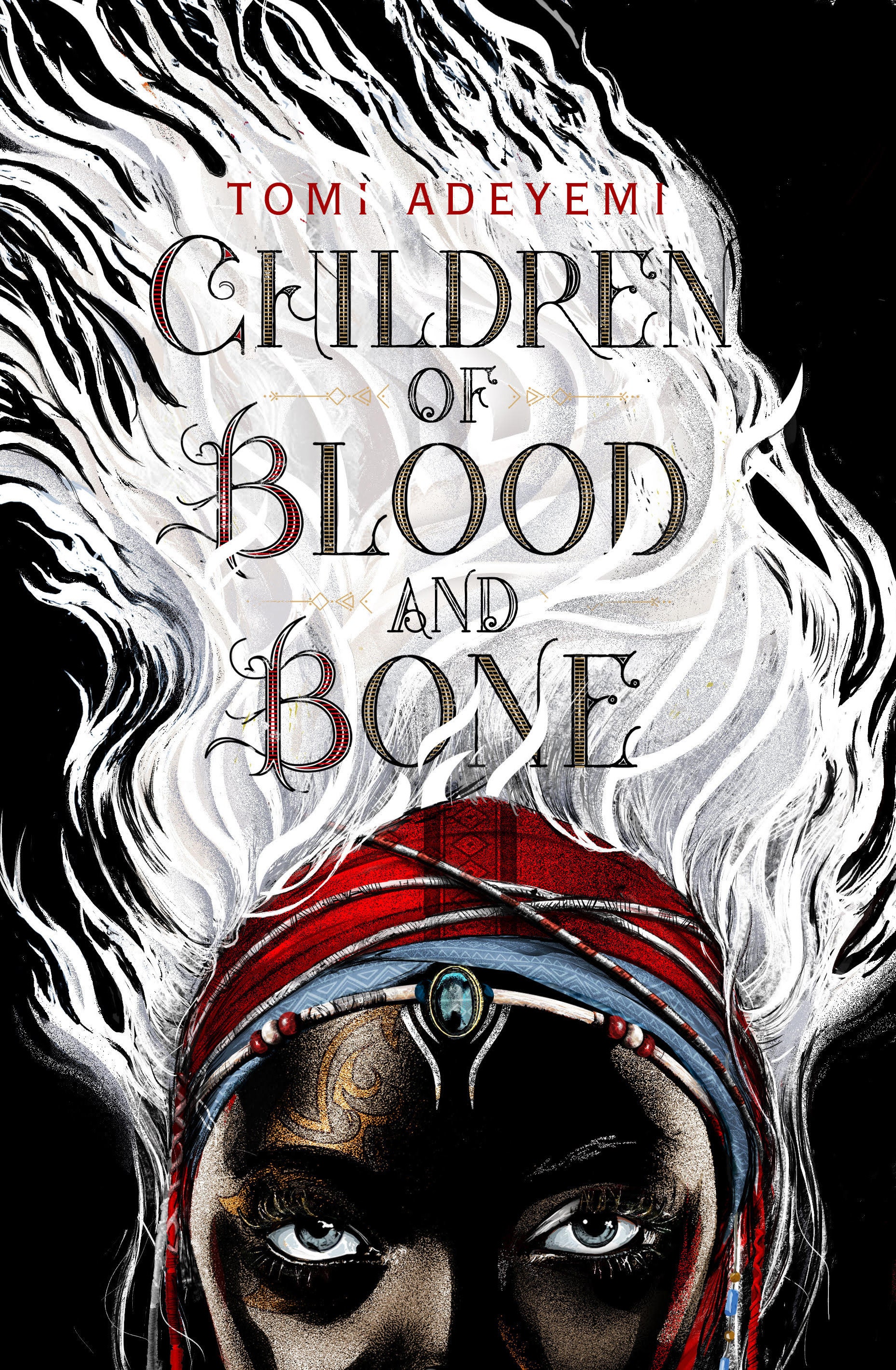 Children of Blood and Bone by Tomi Adeyemi 